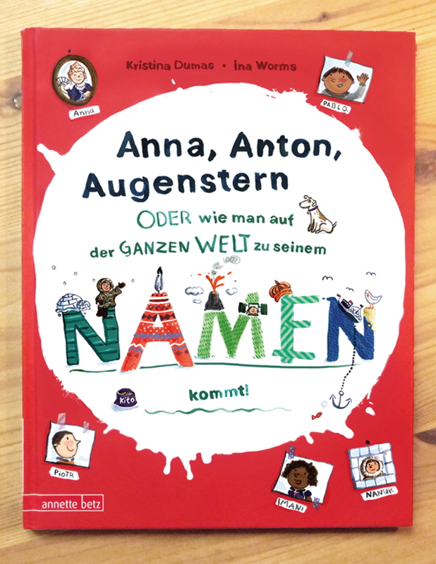 Anna, Anton, Augenstern, Kristina Dumas, Annette Betz Verlag